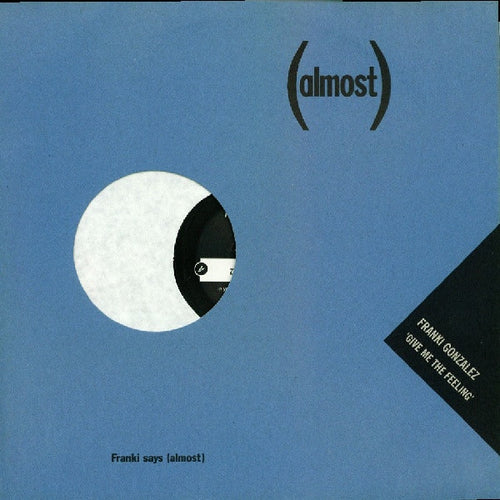 Franki Gonzalez : Give Me The Feeling (12