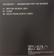 Load image into Gallery viewer, Technoist* : Mesmerism For The Masses (12&quot;, Gre)
