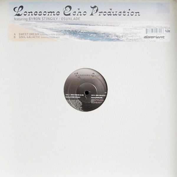 Lonesome Echo Production Featuring Byron Stingily / Osunlade : Sweet Dream / Soul Galactic (12