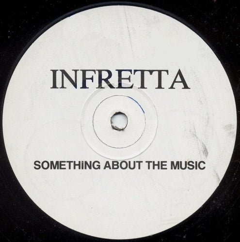 Infretta : Something About The Music (12