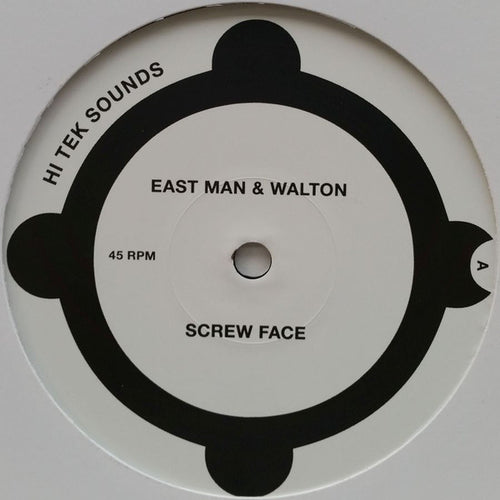 East Man  &  Walton (2) : Screw Face / Don't Speak (12