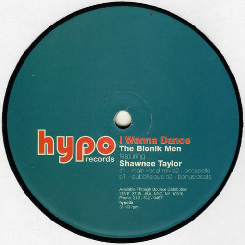 The Bionik Men* Feat. Shawnee Taylor : I Wanna Dance (12