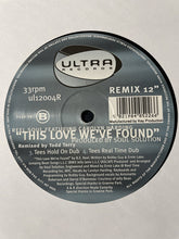 Load image into Gallery viewer, Reel Soul Featuring Carolyn Harding : This Love We&#39;ve Found (Remix 12&quot;) (12&quot;)
