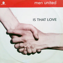 Load image into Gallery viewer, Men United : Is That Love (12&quot;, Promo)
