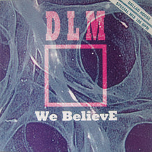 Load image into Gallery viewer, DLM : We Believe (12&quot;)
