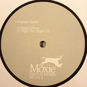 Captain Hands : Dispel Disco / Night On, Night Off (12
