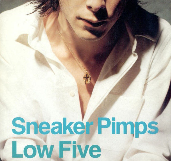 Sneaker Pimps : Low Five (12