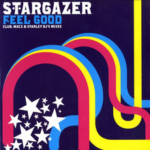 Load image into Gallery viewer, Stargazer (8) : Feel Good (12&quot;)
