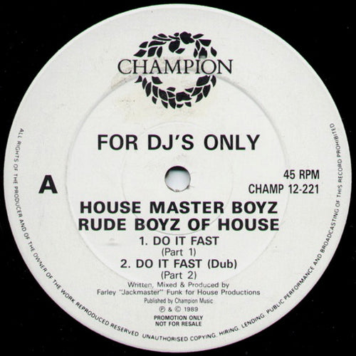 House Master Boyz* / Rude Boyz Of House* : Do It Fast (12