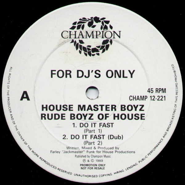 House Master Boyz* / Rude Boyz Of House* : Do It Fast (12