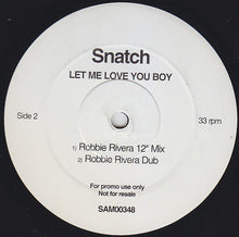 Load image into Gallery viewer, Snatch (2) : Let Me Love You Boy (12&quot;, Promo)
