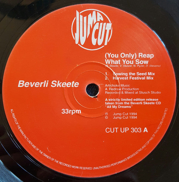 Beverli Skeete* : (You Only) Reap What You Sow (12