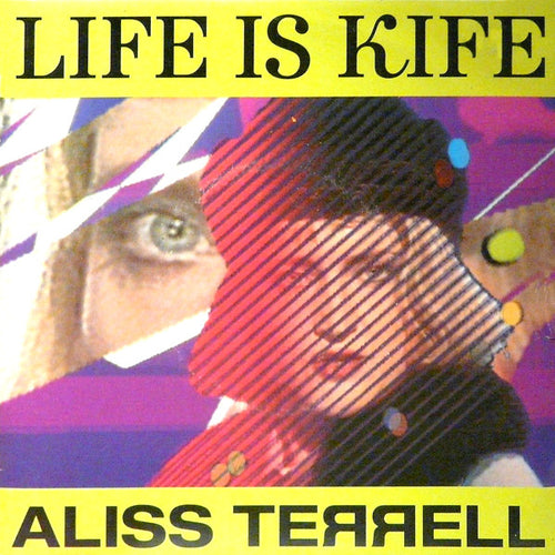 Aliss Terrell : Life Is Kife (12