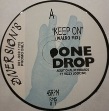 Load image into Gallery viewer, One Drop : Keep On (12&quot;, Promo)
