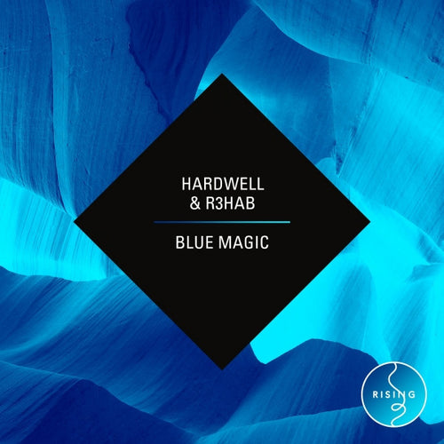 Hardwell & Rehab* : Blue Magic (12