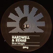 Load image into Gallery viewer, Hardwell &amp; Rehab* : Blue Magic (12&quot;)
