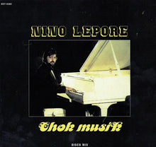 Load image into Gallery viewer, Nino Lepore : Chok Musik (12&quot;, Dis)
