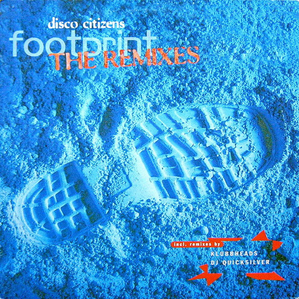 Disco Citizens : Footprint (The Remixes) (12