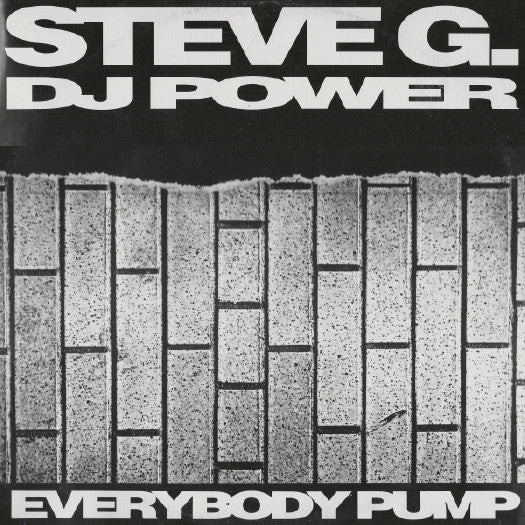 Steve G. DJ Power* : Everybody Pump (12