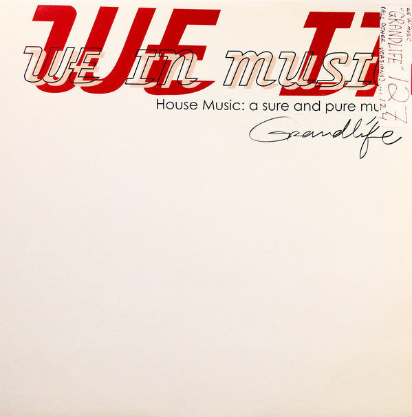We In Music : Grandlife (12