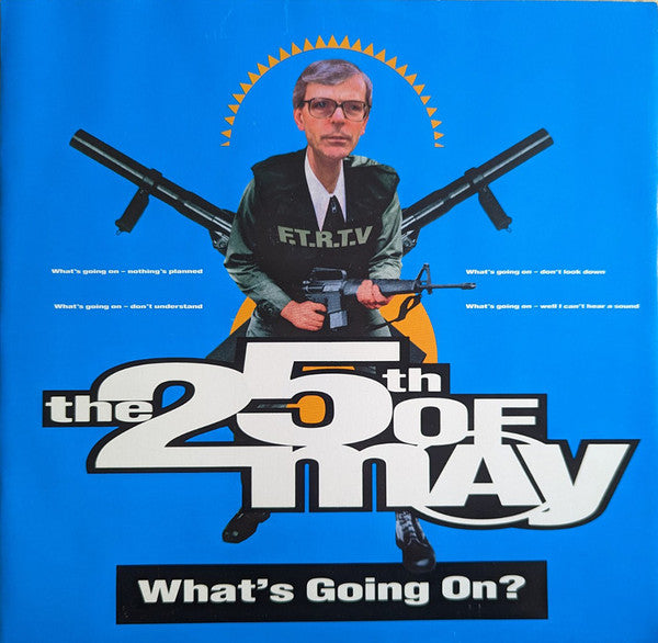 The 25th Of May : What's Going On? (12