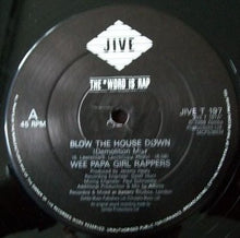Load image into Gallery viewer, The Wee Papa Girl Rappers* : Blow The House Down (12&quot;, Single, Ltd)
