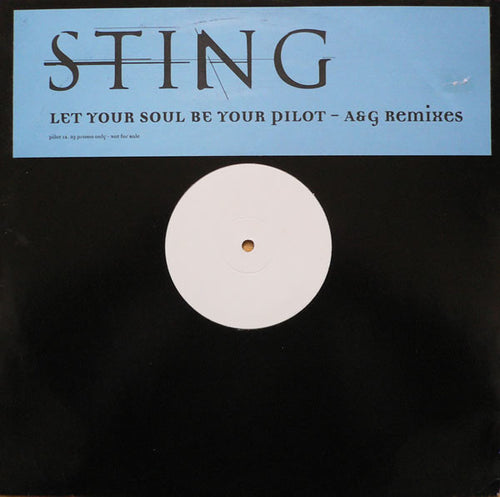 Sting : Let Your Soul Be Your Pilot (A & G Remixes) (12