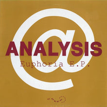 Load image into Gallery viewer, Analysis @* : The Euphoria E.P. (12&quot;, EP)
