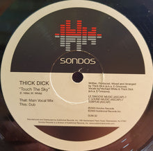 Load image into Gallery viewer, Thick Dick AKA E-Smoove : Touch The Sky (The Vocal Mixes) (12&quot;)
