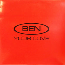 Load image into Gallery viewer, Ben* : Your Love (2x12&quot;, Promo)
