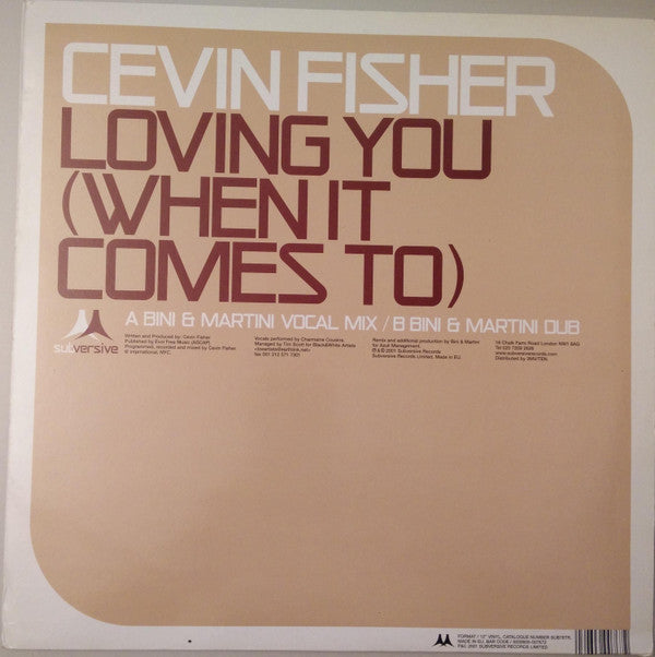 Cevin Fisher : Loving You (When It Comes To) (Bini & Martini Remixes) (12