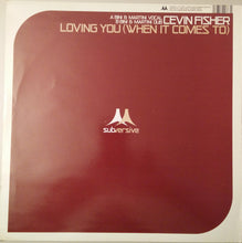 Load image into Gallery viewer, Cevin Fisher : Loving You (When It Comes To) (Bini &amp; Martini Remixes) (12&quot;)
