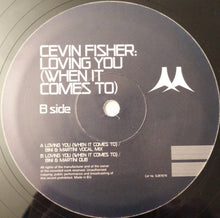 Load image into Gallery viewer, Cevin Fisher : Loving You (When It Comes To) (Bini &amp; Martini Remixes) (12&quot;)
