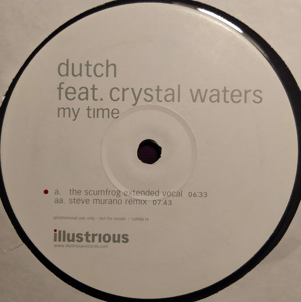 Dutch Feat. Crystal Waters : My Time (12