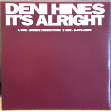 Load image into Gallery viewer, Deni Hines : It&#39;s Alright (12&quot;, Promo)
