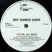 Load image into Gallery viewer, Def Dames Dope : It&#39;s Ok, All Right (12&quot;)
