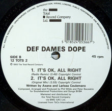 Load image into Gallery viewer, Def Dames Dope : It&#39;s Ok, All Right (12&quot;)
