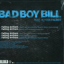 Load image into Gallery viewer, Bad Boy Bill Feat. Alyssa Palmer : Falling Anthem (12&quot;)
