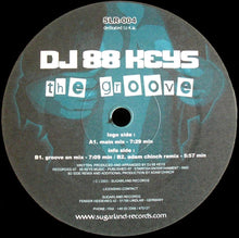 Load image into Gallery viewer, DJ 88 Keys* : The Groove (12&quot;)
