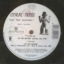 Load image into Gallery viewer, Coral Tribe : Let The Rhythm (12&quot;)
