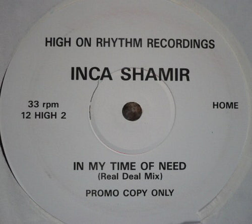 Inca Shamir : In My Time Of Need (12