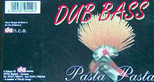 Dub Bass : Pasta Pasta (12