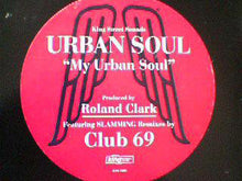 Load image into Gallery viewer, Urban Soul : My Urban Soul (Club 69 Remixes) (12&quot;)
