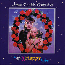 Load image into Gallery viewer, Urban Cookie Collective : High On A Happy Vibe (LP, Album)
