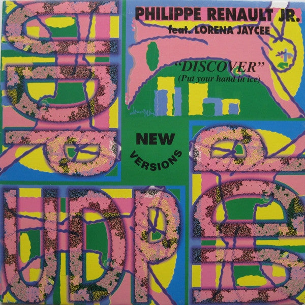 Philippe Renault Jr. : Discover (Put Your Hands In Ice) (12