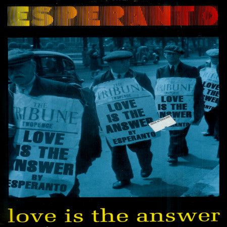 Esperanto (12) : Love Is The Answer (12