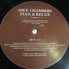 Load image into Gallery viewer, Dave Chambers : Flex &amp; Relax (12&quot;)
