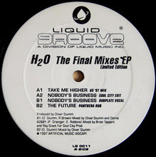 Load image into Gallery viewer, H₂O* : The Final Mixes EP (12&quot;, EP, Ltd, Promo)
