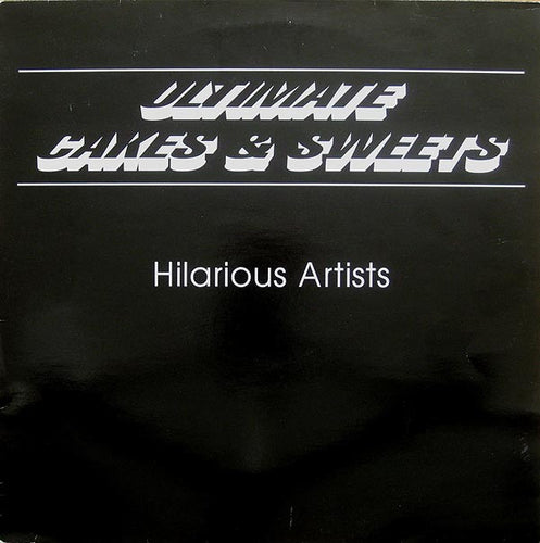 Various : Ultimate Cakes & Sweets (LP, Promo)