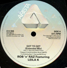 Load image into Gallery viewer, Rob &#39;N&#39; Raz Featuring Leila K : Got To Get (12&quot;, Single, Hea)
